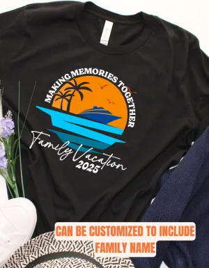Family Vacation 2025 Shirt