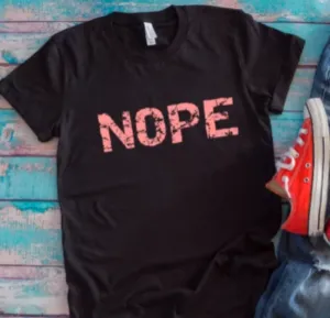 NOPE Black Unisex Short Sleeve T-shirt