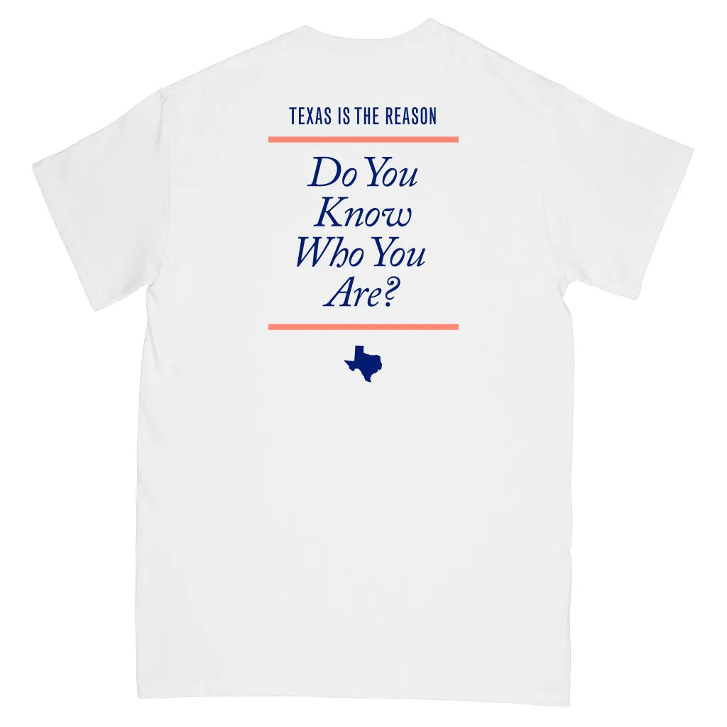 Texas Is The Reason "Logo (White)" - T-Shirt
