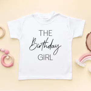 The Birthday Girl T Shirt